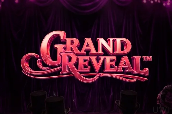Grand Reveal